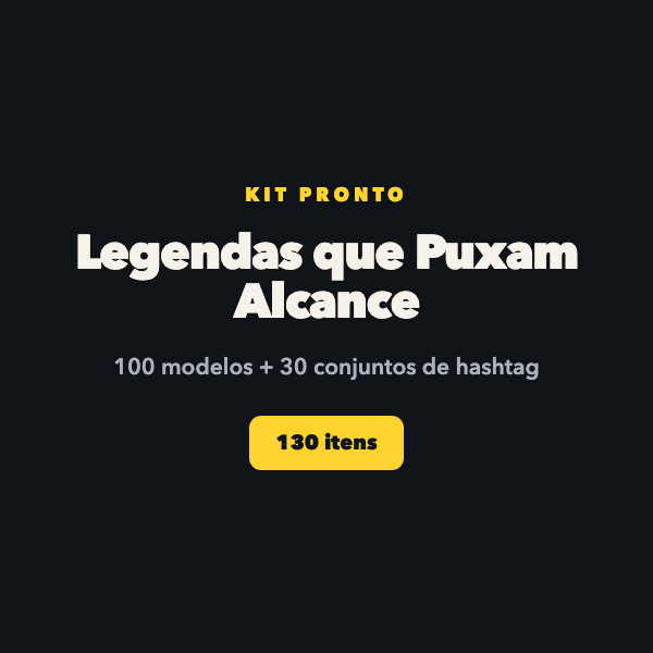 Kit de Legendas e Hashtags